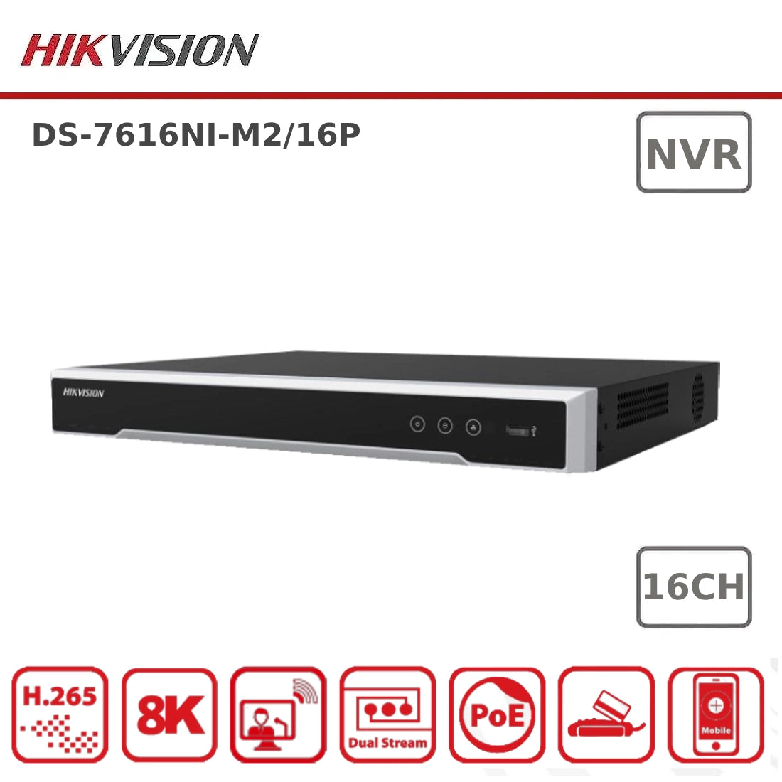 Hikvision DS-7616NI-M2/16P 16-Channel 32MP IP PoE NVR 256 Mbps + 16 x PoE+ Ports 2HDD
